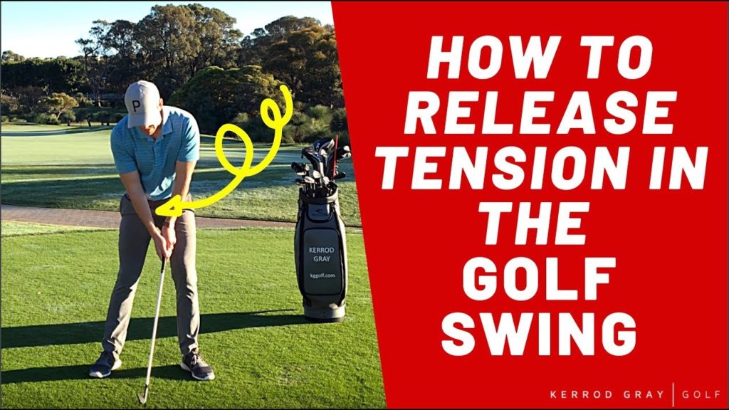 How To Relax And Release Tension In The Golf Swing