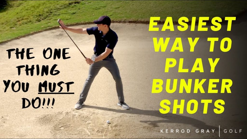 Easiest Way To Play Bunker Shots Kerrod Gray Golf Coaching